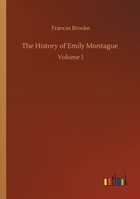 Frances Brooke - History of Emily Montague, Häftad
