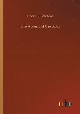 bokomslag The Ascent of the Soul