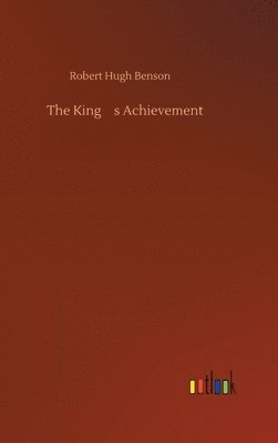 bokomslag The King's Achievement