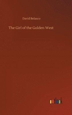 The Girl of the Golden West 1