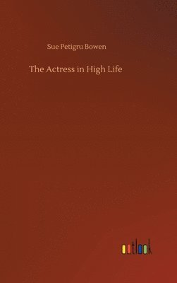 bokomslag Actress in High Life