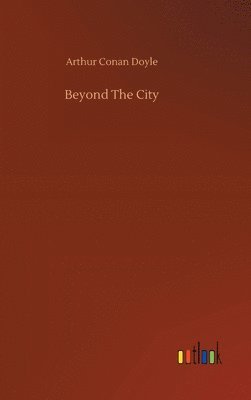 bokomslag Beyond The City