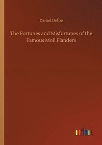 bokomslag Fortunes and Misfortunes of the Famous Moll Flanders