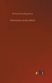 bokomslag Advetures and Letters