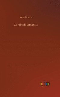 bokomslag Confessio Amantis