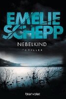 Emelie Schepp - Nebelkind, Häftad