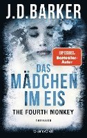 J. D. Barker - The Fourth Monkey - Das Mädchen im Eis, Häftad