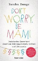 bokomslag Don't worry, be Mami