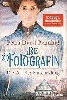 Die Fotografin - Die Zeit der Entscheidung 1