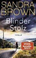 Sandra Brown - Blinder Stolz, Häftad