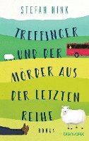 Nink, S: Treffinger und der Mörder aus der letzten Reihe