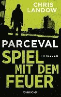 bokomslag Parceval - Spiel mit dem Feuer