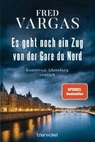 Fred Vargas - Es geht noch ein Zug von der Gare du Nord, Häftad