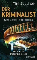 Tim Sullivan - Der Kriminalist - Die Logik des Todes, Häftad