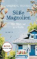 bokomslag Süße Magnolien - Ein Wunder geschieht