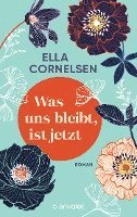 Ella Cornelsen - Was uns bleibt, ist jetzt, Häftad. Tillgänglighet: Lägg i varukorg