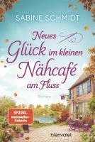 Sabine Schmidt - Neues Glück im kleinen Nähcafé am Fluss, Häftad