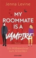 Jenna Levine - My Roommate is a Vampire - Ein Mitbewohner zum Anbeißen, Häftad