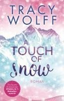 Tracy Wolff - A Touch of Snow, Häftad