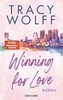 Tracy Wolff - Winning for Love, Häftad