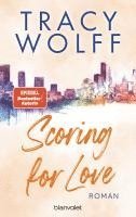 Tracy Wolff - Scoring for Love, Häftad