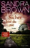 Sandra Brown - Sicher bist du nie, Häftad