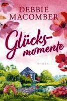 Debbie Macomber - Glücksmomente, Häftad