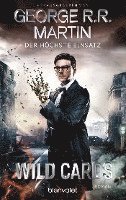 George R. R. Martin - Wild Cards - Der höchste Einsatz, Häftad