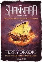 Terry Brooks - Die Shannara-Chroniken: Die Reise der Jerle Shannara 3 - Die Offenbarung der Elfen, Häftad