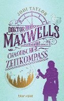 Doktor Maxwells chaotischer Zeitkompass 1