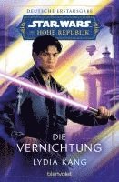 bokomslag Star Wars(TM) Die Hohe Republik - Die Vernichtung