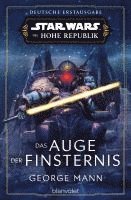 Star Wars(TM) Die Hohe Republik - Das Auge der Finsternis 1