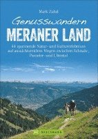 Mark Zahel - Genusswandern Meraner Land, Häftad