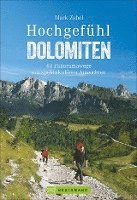 Mark Zahel - Hochgefühl Dolomiten, Häftad