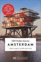 bokomslag 500 Hidden Secrets Amsterdam. Ein Reiseführer mit Stand 2018. Ein Insider verrät seine Geheimtipps über Bars, Coffeeshops und Nightlife in Top 5 Listen um Amsterdam am Wochenende zu entdecken.