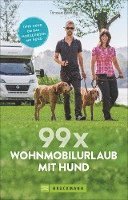 bokomslag Berning, T: 99 x Wohnmobilurlaub mit Hund