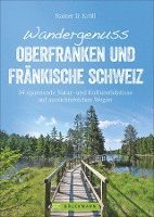 bokomslag Wandergenuss Oberfranken und Fränkische Schweiz