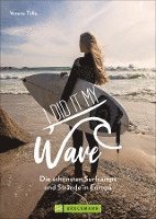 bokomslag I did it my wave!