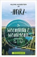 bokomslag Wochenend und Wohnmobil - Kleine Auszeiten im Harz
