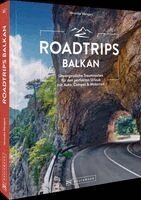 Veronika Wengert - Roadtrips Balkan, Häftad
