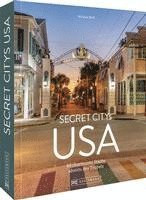 Michael Moll - Secret Citys USA, Inbunden