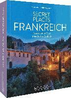 Klaus Simon, Hilke Maunder - Secret Places Frankreich, Inbunden