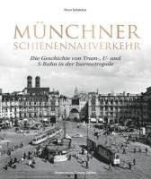 Münchner Schienennahverkehr 1