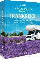 bokomslag Das Wohnmobil Reisebuch Frankreich