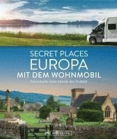 bokomslag Secret Places Europa mit dem Wohnmobil