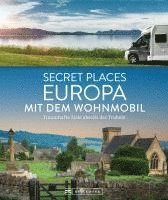Jörg Berghoff, Jochen Müssig, Margit Kohl - Secret Places Europa mit dem Wohnmobil, Inbunden