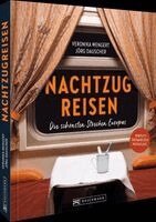 Veronika Wengert, Jörg Dauscher - Nachtzugreisen, Inbunden