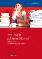 bokomslag Was ist gute politische Bildung?
