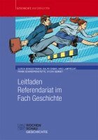Ulrich Bongertmann, Ralph Erbar, Niko Lamprecht, Sylvia Semmet, Frank Schweppenstette - Leitfaden Referendariat im Fach Geschichte, Häftad