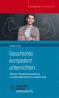 Robert Rauh - Geschichte kompetent unterrichten, Häftad